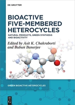 Abbildung von Chakraborti / Banerjee | Bioactive Five-Membered Heterocycles | 1. Auflage | 2025 | 8 | beck-shop.de