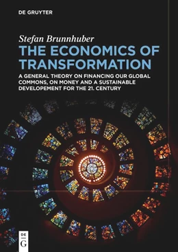 Abbildung von Brunnhuber | The Economics of Transformation | 1. Auflage | 2025 | beck-shop.de