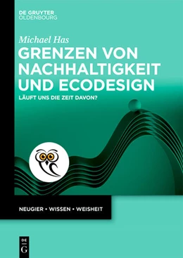 Abbildung von Has | Grenzen von Nachhaltigkeit und Ecodesign | 1. Auflage | 2024 | beck-shop.de