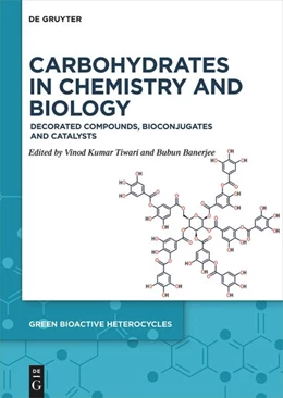 Abbildung von Tiwari / Banerjee | Carbohydrates in Chemistry and Biology | 1. Auflage | 2025 | 9 | beck-shop.de