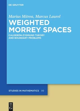 Abbildung von Laurel / Mitrea | Weighted Morrey Spaces | 1. Auflage | 2024 | 99 | beck-shop.de