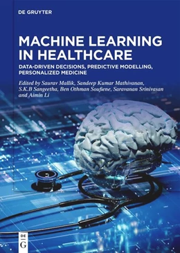 Abbildung von Mallik / Mathivanan | Machine Learning in Healthcare | 1. Auflage | 2025 | beck-shop.de