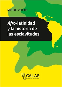 Abbildung von Zeuske | Afro-latinidad e historia de las esclavitudes | 1. Auflage | 2025 | beck-shop.de