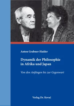 Abbildung von Grabner-Haider | Dynamik der Philosophie in Afrika und Japan | 1. Auflage | 2024 | 197 | beck-shop.de