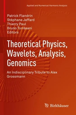 Abbildung von Flandrin / Jaffard | Theoretical Physics, Wavelets, Analysis, Genomics | 1. Auflage | 2024 | beck-shop.de