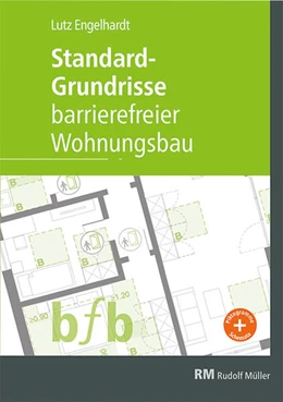 Abbildung von Engelhardt | Standard-Grundrisse – Barrierefreier Wohnungsbau | 1. Auflage | 2025 | beck-shop.de