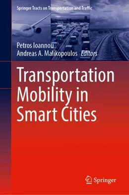 Abbildung von Ioannou / Malikopoulos | Transportation Mobility in Smart Cities | 1. Auflage | 2024 | 21 | beck-shop.de