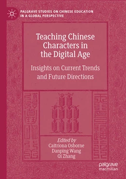 Abbildung von Osborne / Wang | Teaching Chinese Characters in the Digital Age | 1. Auflage | 2024 | beck-shop.de
