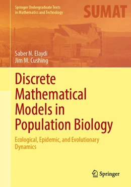 Abbildung von Elaydi / Cushing | Discrete Mathematical Models in Population Biology | 1. Auflage | 2025 | beck-shop.de