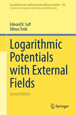 Abbildung von Saff / Totik | Logarithmic Potentials with External Fields | 2. Auflage | 2024 | beck-shop.de