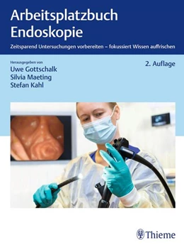 Abbildung von Gottschalk / Maeting | Arbeitsplatzbuch Endoskopie | 2. Auflage | 2025 | beck-shop.de