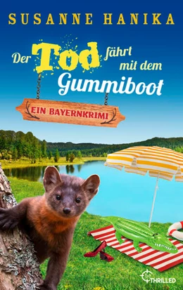 Abbildung von Hanika | Der Tod fährt mit dem Gummiboot | 1. Auflage | 2024 | beck-shop.de