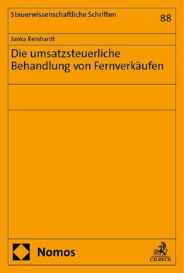 Abbildung von Reinhardt | Die umsatzsteuerliche Behandlung von Fernverkäufen | 1. Auflage | 2024 | beck-shop.de