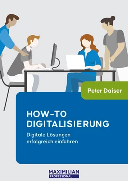 Abbildung von Daiser | How-To Digitalisierung | 1. Auflage | 2024 | beck-shop.de