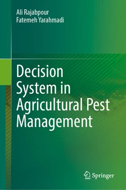 Abbildung von Rajabpour / Yarahmadi | Decision System in Agricultural Pest Management | 1. Auflage | 2024 | beck-shop.de