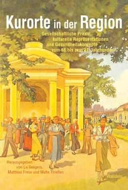 Abbildung von Frese / Seegers | Kurorte in der Region | 1. Auflage | 2024 | beck-shop.de