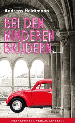 Abbildung von Heidtmann | Bei den Minderen Brüdern | 1. Auflage | 2024 | beck-shop.de