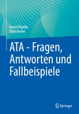 Abbildung von Bigalke / Rewer | ATA - Fragen, Antworten und Fallbeispiele | 1. Auflage | 2025 | beck-shop.de