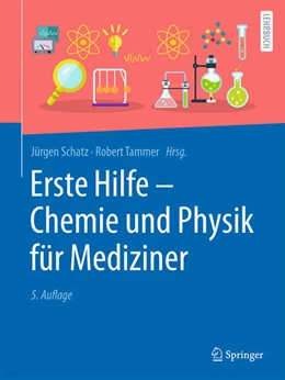 Abbildung von Schatz / Tammer | Erste Hilfe - Chemie und Physik für Mediziner | 5. Auflage | 2025 | beck-shop.de