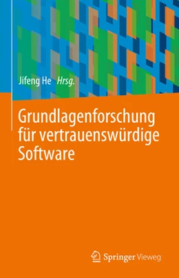 Abbildung von He | Grundlagenforschung für vertrauenswürdige Software | 1. Auflage | 2025 | beck-shop.de