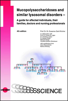 Abbildung von Kircher | Mucopolysaccharidoses and similar lysosomal disorders - A guide for affected individuals, their families, doctors and nursing professionals | 4. Auflage | 2024 | beck-shop.de