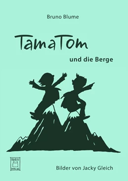 Abbildung von Blume | TamaTom und die Berge | 1. Auflage | 2024 | beck-shop.de