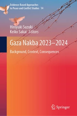 Abbildung von Suzuki / Sakai | Gaza Nakba 2023–2024 | 1. Auflage | 2025 | beck-shop.de