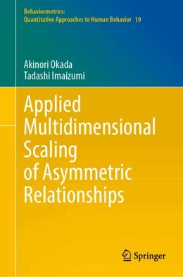 Abbildung von Okada / Imaizumi | Applied Multidimensional Scaling of Asymmetric Relationships | 1. Auflage | 2024 | beck-shop.de