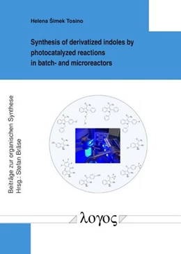 Abbildung von Tosino | Synthesis of derivatized indoles by photocatalyzed reactions in batch- and microreactors | 1. Auflage | 2024 | 106 | beck-shop.de