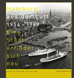 Abbildung von Kähler | Hamburg aus der Luft 1954 – 1969 | 1. Auflage | 2024 | beck-shop.de