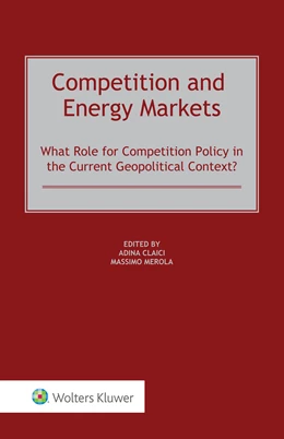 Abbildung von Claici / Merola | Competition and Energy Markets | 1. Auflage | 2024 | beck-shop.de
