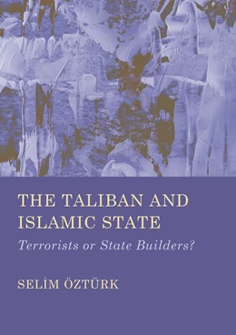 Abbildung von Öztürk | The Taliban and Islamic State | 1. Auflage | 2024 | beck-shop.de