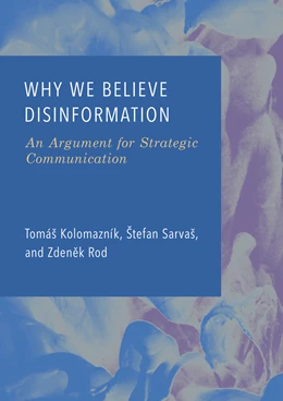 Abbildung von Rod / Kolomazník | Why We Believe Disinformation | 1. Auflage | 2024 | beck-shop.de