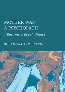 Abbildung von Carolusson | Mother was a Psychopath | 1. Auflage | 2024 | beck-shop.de