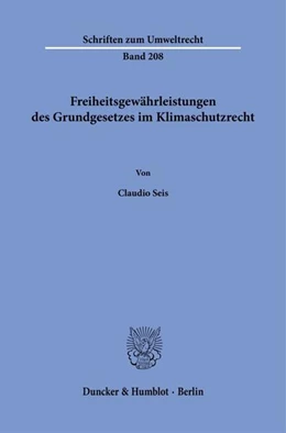 Abbildung von Seis | Freiheitsgewährleistungen des Grundgesetzes im Klimaschutzrecht | 1. Auflage | 2024 | beck-shop.de