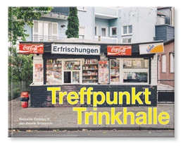 Abbildung von Coddou H. / Gruszecki | Treffpunkt Trinkhalle | 1. Auflage | 2024 | beck-shop.de