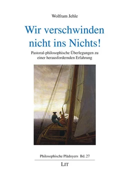 Abbildung von Jehle | Wir verschwinden nicht ins Nichts! | 1. Auflage | 2024 | beck-shop.de