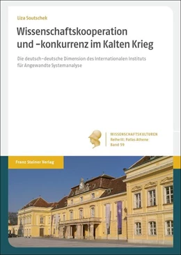 Abbildung von Soutschek | Wissenschaftskooperation und -konkurrenz im Kalten Krieg | 1. Auflage | 2024 | beck-shop.de