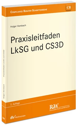 Abbildung von Hembach | Praxisleitfaden LkSG und CS3D | 2. Auflage | 2025 | beck-shop.de