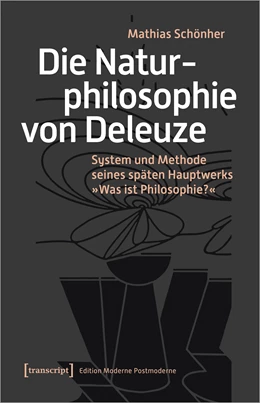 Abbildung von Schönher | Die Naturphilosophie von Deleuze | 1. Auflage | 2025 | beck-shop.de
