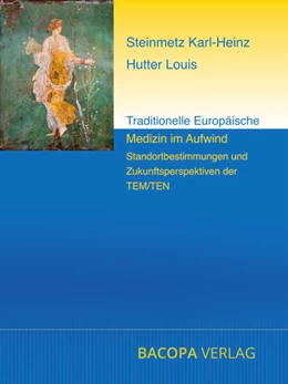 Abbildung von Steinmetz / Hutter | Traditionelle Europäische Medizin im Aufwind | 1. Auflage | 2024 | beck-shop.de