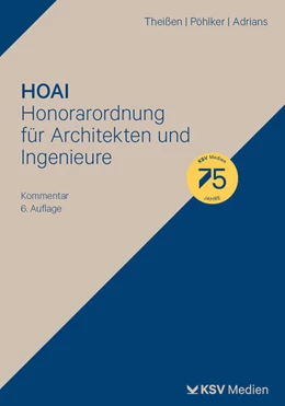 Abbildung von Theißen / Pöhlker | HOAI - Honorarordnung für Architekten und Ingenieure | 6. Auflage | 2025 | beck-shop.de