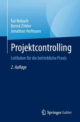 Abbildung von Nobach / Hofmann | Projektcontrolling | 2. Auflage | 2024 | beck-shop.de