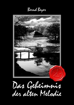 Abbildung von Beyer | Das Geheimnis der alten Melodie | 1. Auflage | 2024 | beck-shop.de