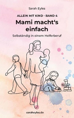 Abbildung von Eyles | Mami macht's einfach | 1. Auflage | 2024 | beck-shop.de