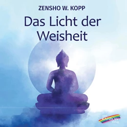 Abbildung von Kopp | Das Licht der Weisheit | 1. Auflage | 2024 | beck-shop.de