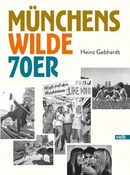 Abbildung von Münchens wilde 70er | 1. Auflage | 2024 | beck-shop.de