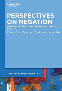 Abbildung von Blanchette / Lukyanenko | Perspectives on Negation | 1. Auflage | 2025 | 4 | beck-shop.de