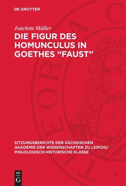 Abbildung von Müller | Die Figur des Homunculus in Goethes ­„Faust“ | 1. Auflage | 1963 | 108,4 | beck-shop.de