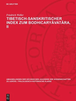 Abbildung von Weller | Tibetisch-sanskritischer Index zum Bodhicaryavatara, II | 1. Auflage | 1955 | 47,3 | beck-shop.de